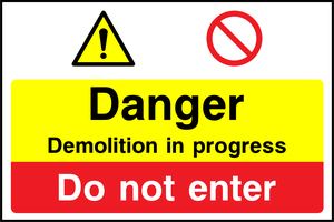 Danger Demolition in progress