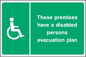 e These premises have a disabled & persons evacuation plan