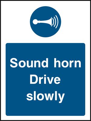 Sound horn Drive slowly