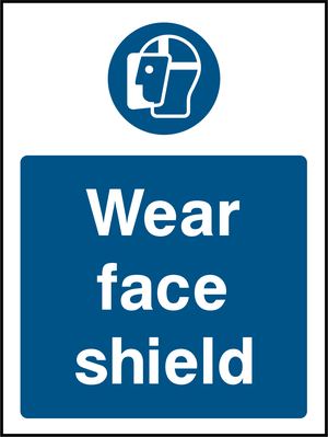 Wear face shield