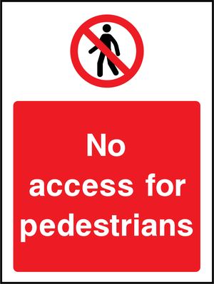 Prohibition - Access Restricted Sign