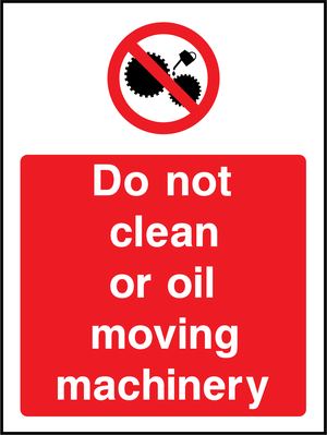 Prohibition - Machinery Sign