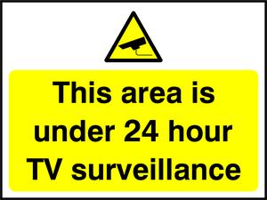 This area is under 24 hour TV surveillance